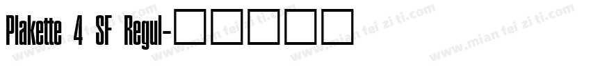 Plakette 4 SF Regul字体转换